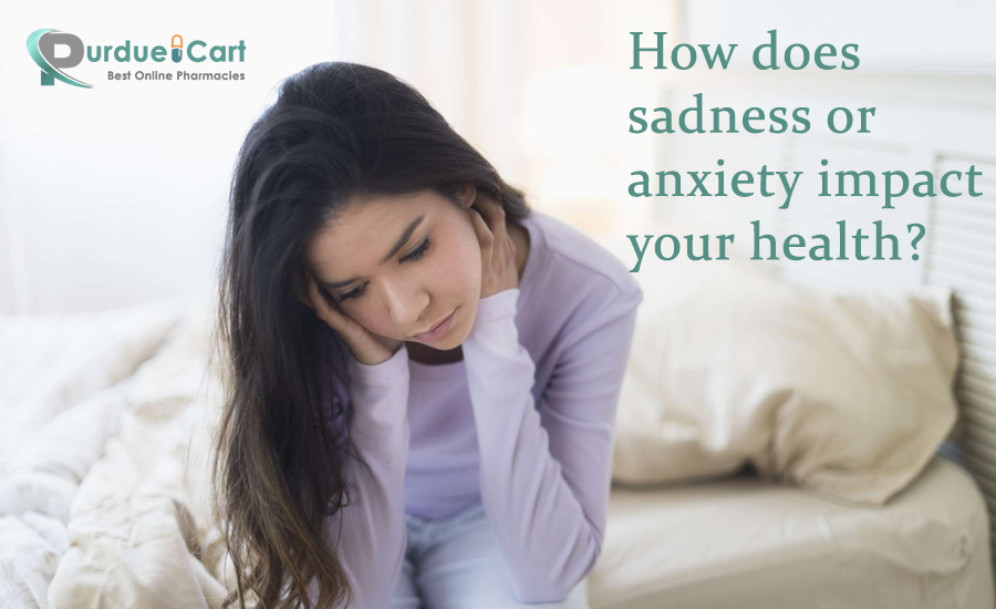 How does sadness or anxiety impact your health?